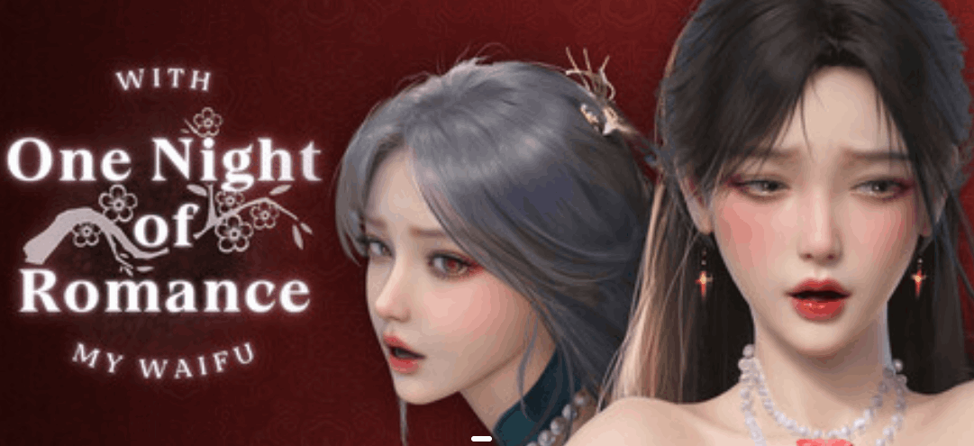《One Night of Romance with my waifu》PC版：官方中文SLG新作｜动态效果｜2.3G容量